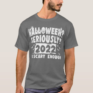T-shirt 2022 Est Assez Effrayant Costume D'Halloween Lazy