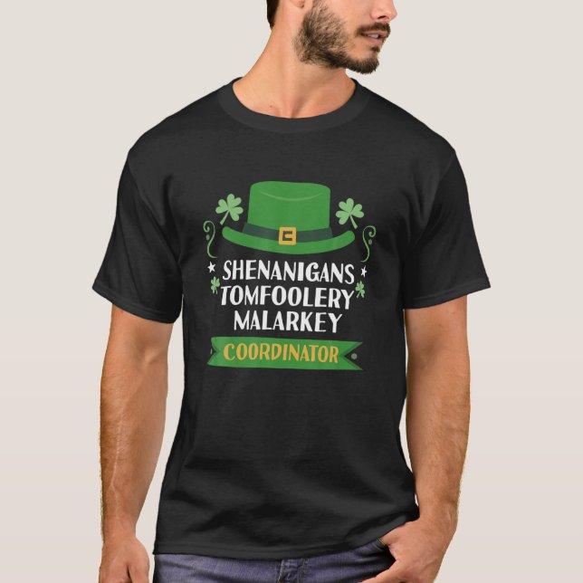 T-shirt 2022 Tomfoolery Malarkey Shenanigans Coordonnateur (Devant)