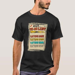 T-shirt 2023 À Faire Liste Jouer Jeux Vidéos Sarcastique N