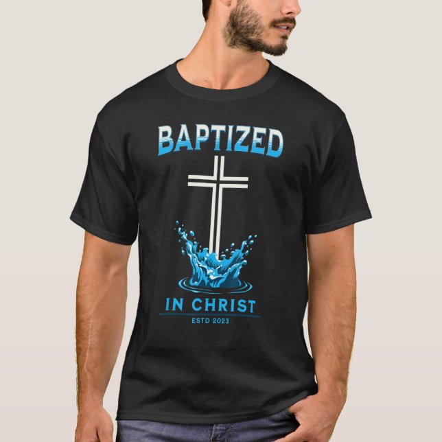 T-shirt 2023 Baptême Chrétien Baptisé Dans Christ Keepsaké (Devant)