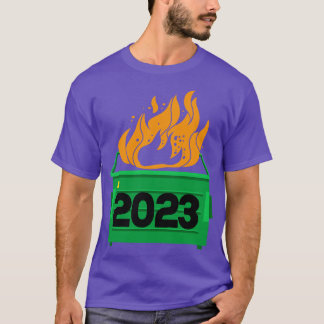 T-shirt 2023 Feu de Dumpster Tout Sucks