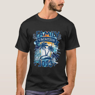 T-shirt 2023 Vacances familiales Faire des souvenirs ensem
