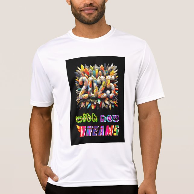 T-shirt 2025 Avec De Nouveaux Rêves (Devant)