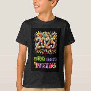 T-shirt 2025 Avec De Nouveaux Rêves