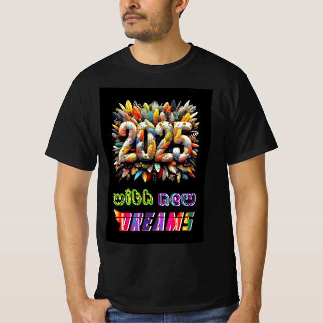 T-shirt 2025 Avec De Nouveaux Rêves (Devant)