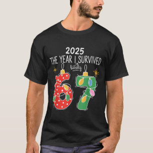 T-shirt 2025 L'année où j'ai survécu de justesse 67 lumièr