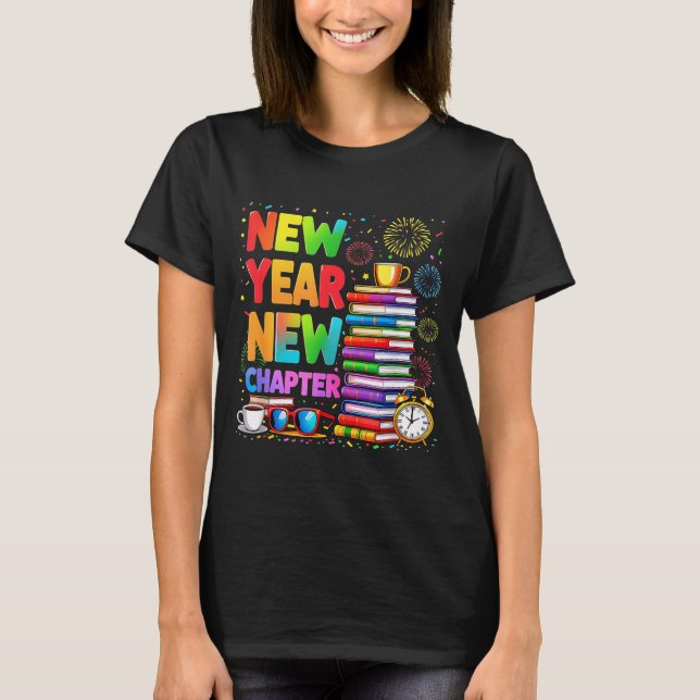 T-shirt 2026 Bookworm Funny Happy New Year Chapter Book Lo (Devant)