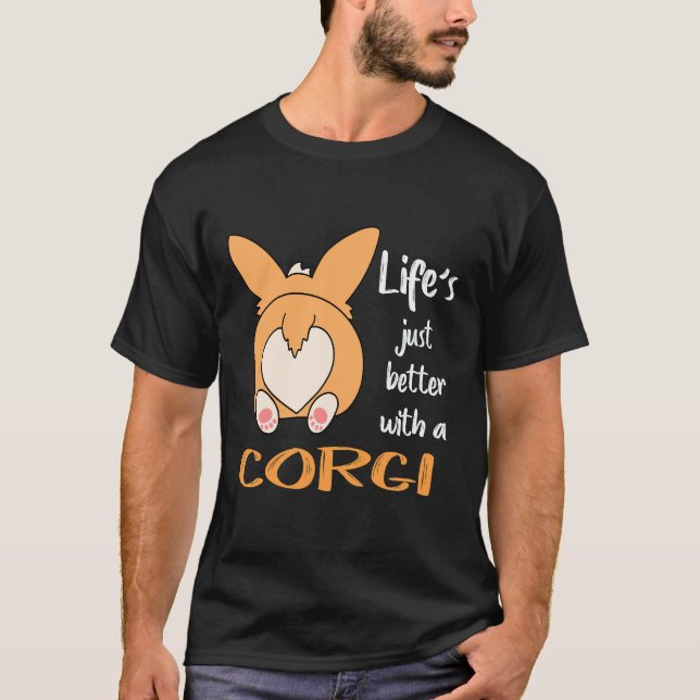 T-shirt 204 La vie est juste meilleure avec un Corgi (Devant)