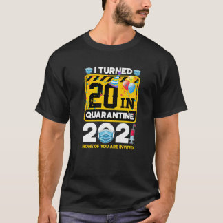 T-shirt 20 Ans 20 Ans J'Ai Eu 20 Ans En Quarantin