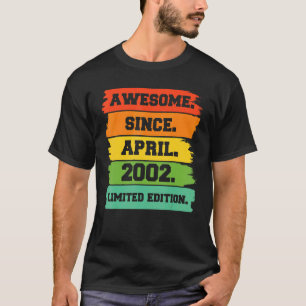 T-shirt 20 Ans Awesome depuis Avril 2002 20e Naissance