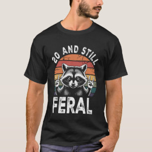 T-shirt 20 ans et toujours sauvage 20e anniversaire drôle