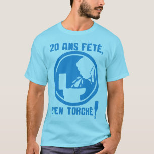 T-shirt 20 ans fete torche obligatoire panneau vomir anniv