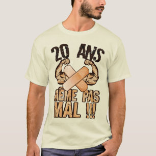 T-shirt 20 ans meme pas mal anniversaire