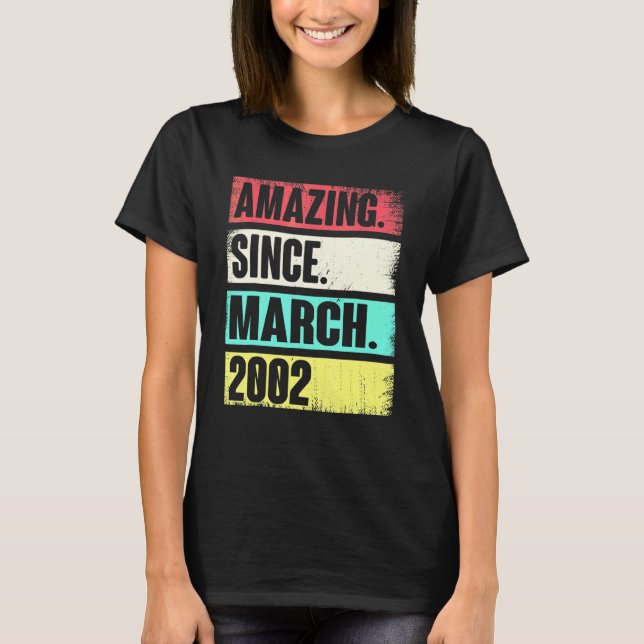 T-shirt 20 Year Old  Amazing Since March 2002  20th Birthd (Devant)