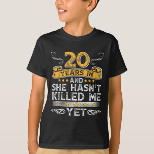 T-shirt 20e Anniversaire 20 ans en Et elle a eu ' ; t K