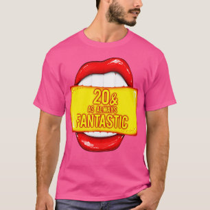 T-shirt 20e anniversaire 20 Comme toujours Fantastique Ann