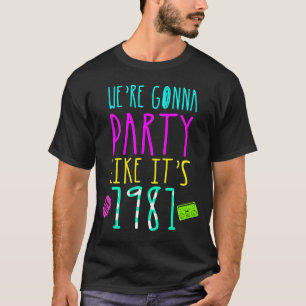 T-shirt 20e anniversaire NOUS FERONS LA FÊTE COMME SON 198