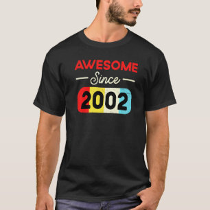 T-shirt 20e anniversaire stupéfiant depuis 2002 Tee - shir