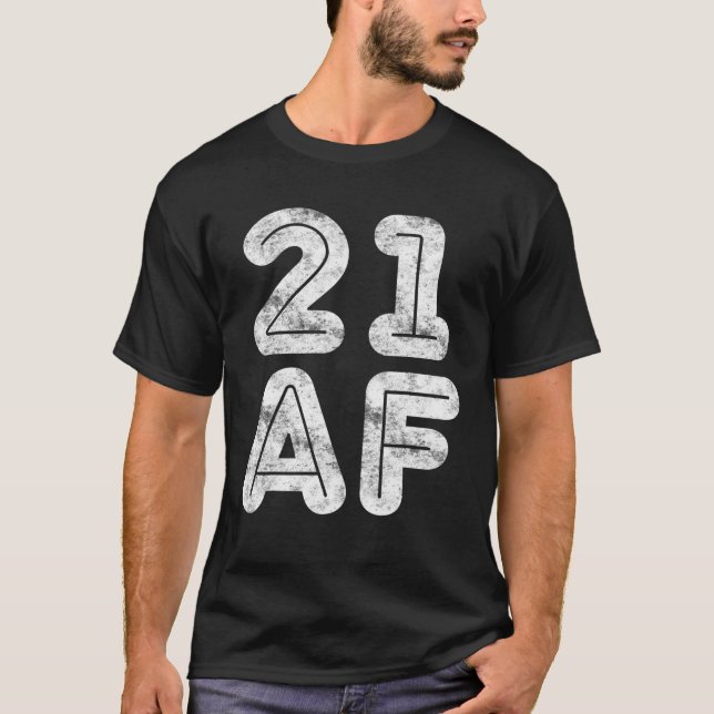 T-shirt 21 AF 21E Cadeau Anniversaire (Devant)