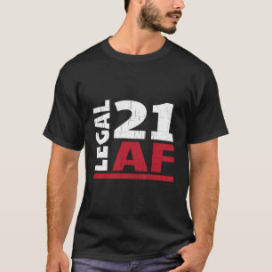 T-shirt 21 Anniversaire Fête Don I Légal Af 21E