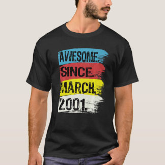 T-shirt 21 Ans Awesome depuis 2001 Mars 21 Birthda