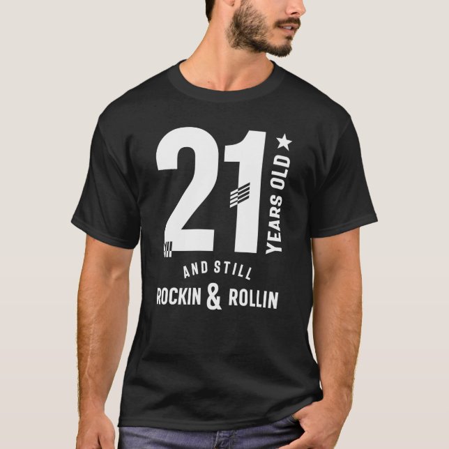 T-shirt 21 ans et toujours Rockin & Rollin21e naissance (Devant)