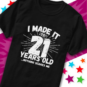 T-shirt 21 Ans Mème sarcastique vieux drôle 21ème annivers