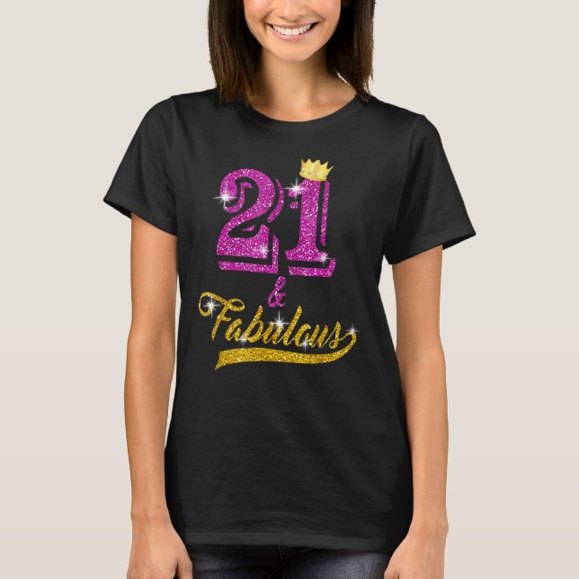 T-shirt 21 Et Fabuleux 21 Ans 21e Anniversaire (Devant)