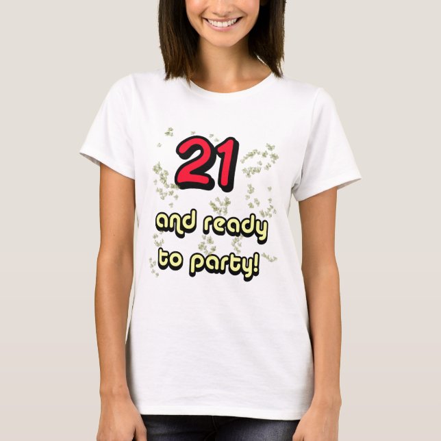 T-shirt 21 et préparent à party_edited-1 (Devant)
