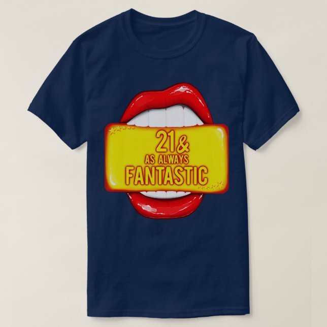 T-shirt 21e anniversaire 21 Comme toujours Fantastique Ann (Design devant)