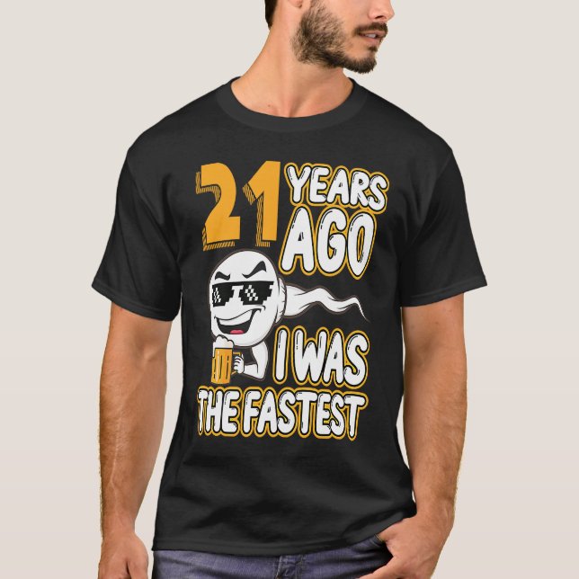T-shirt 21ème Anniversaire Gag Sperm Il Y A 21 Ans J'Étais (Devant)
