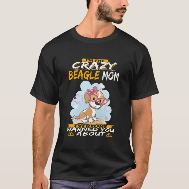 T-shirt 220 Je suis la mère Beagle folle (Devant)