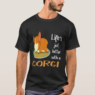 T-shirt 22 La vie est juste meilleure avec un Corgi