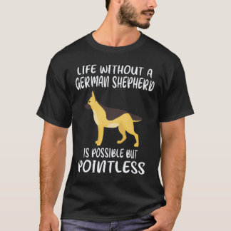 T-shirt 22 La vie sans berger allemand est possible mais