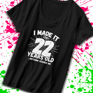 T-shirt 22 Year Old Birthday - Birthday Meme - Funny 22 nd
