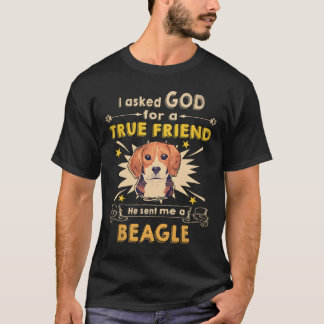 T-shirt 23 A demandé à Dieu - Vrai Ami - Un Beagle