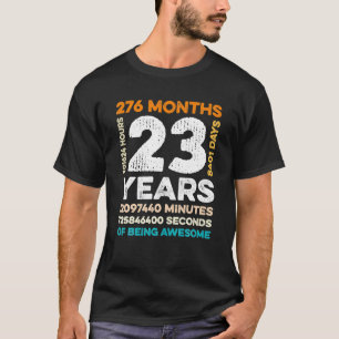 T-shirt 23 Ans 276 Mois D'Être Impressionnant 23e