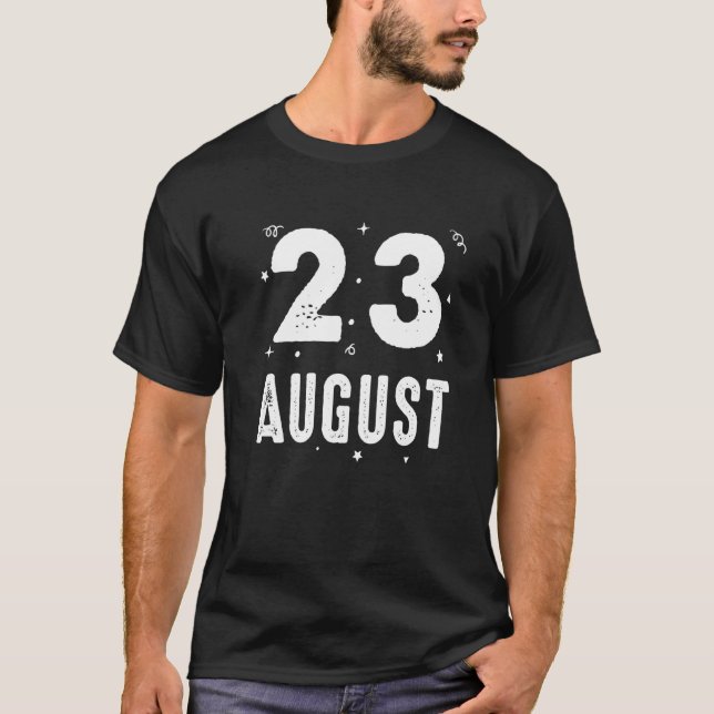 T-shirt 23 Août Fête Anniversaire Occasions Spéciales Pour (Devant)