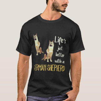 T-shirt 23 La vie est juste meilleure avec un berger allem