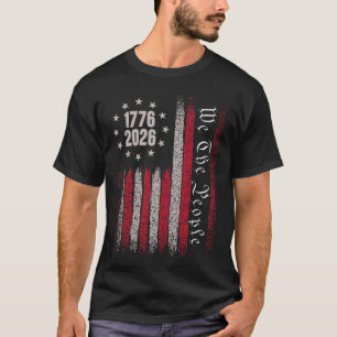 T-shirt 250 Ans 1776 2026 250e Anniversaire 4 Juillet Été