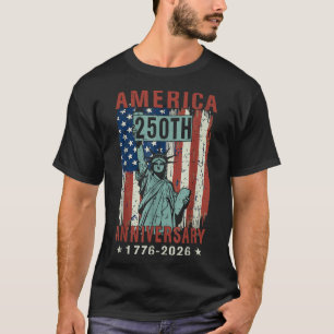 T-shirt 250 ans Amérique Anniversaire 4 juillet Indépendan