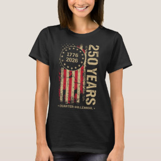 T-shirt 250 Ans d'Amérique Anniversaire 250e Indépendance