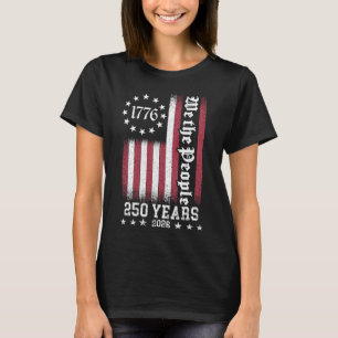 T-shirt 250 Ans d'Amérique Anniversaire 250e Indépendance 
