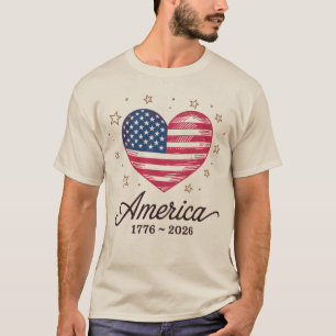 T-shirt 250 Ans Drapeau Cœur 1776 2026 250e 4 Juillet