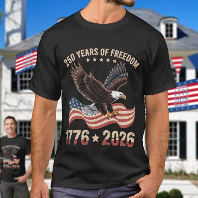 T-shirt 250 Years Of Freedom Eagle 1776 2026 Celebration  (Créateur téléchargé)