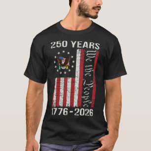 T-shirt 250e anniversaire Usa 250 année Amérique Patriotiq