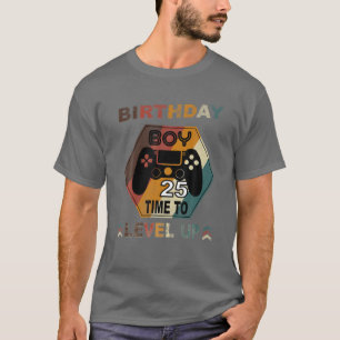 T-shirt 25 Ans Anniversaire Garçon Temps De Monter Vidéo G