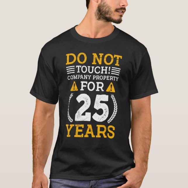 T-shirt 25 Ans De Service 25 Anniversaire Du Travail 1 (Devant)