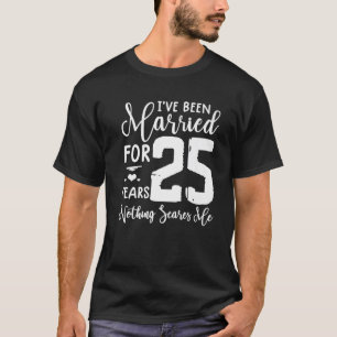 T-shirt 25 Ans Mariés Drôle Couple 25E Anniversaire