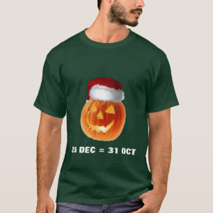 T-shirt 25 décembre = 31 octobre
